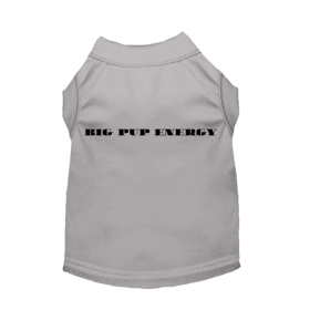 Big Pup Energy Statement Tee (Color: gyay, size: 2XL)